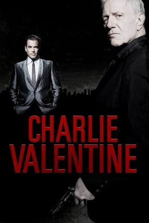 Charlie Valentine watch Charlie Valentine