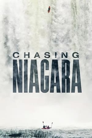 Chasing Niagara watch Chasing Niagara