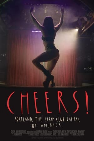 Cheers! Portland, The Strip Club Capital of America watch Cheers! Portland, The Strip Club Capital of America