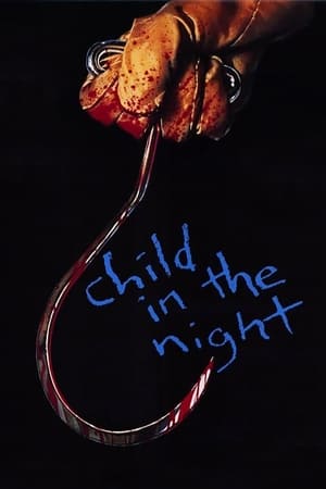 Child in the Night watch Child in the Night
