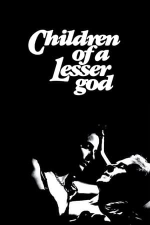 Children of a Lesser God watch Children of a Lesser God