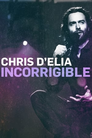 Chris D'Elia: Incorrigible watch Chris D'Elia: Incorrigible