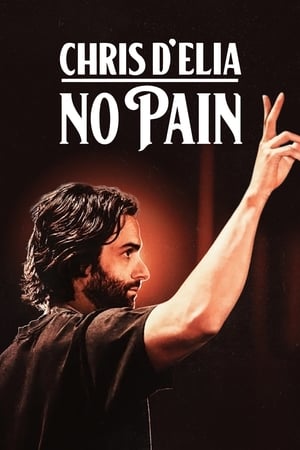 Chris D'Elia: No Pain watch Chris D'Elia: No Pain
