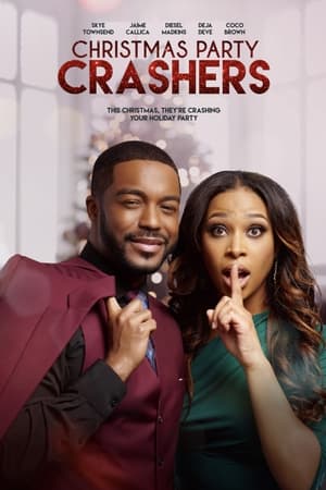 Christmas Party Crashers watch Christmas Party Crashers