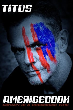 Christopher Titus: Amerigeddon watch Christopher Titus: Amerigeddon