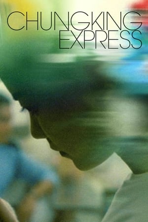 Chungking Express watch Chungking Express