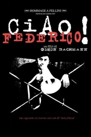 Ciao, Federico! watch Ciao, Federico!