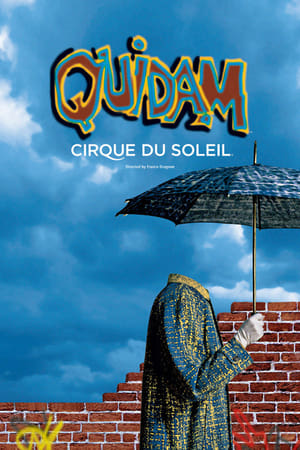 Cirque du Soleil: Quidam watch Cirque du Soleil: Quidam