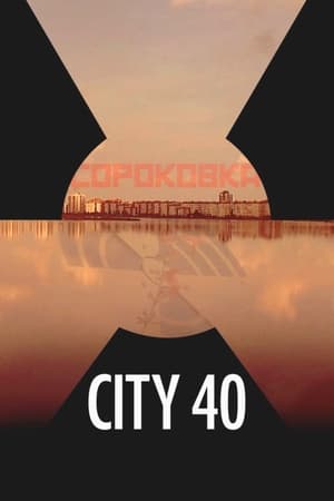 City 40 watch City 40