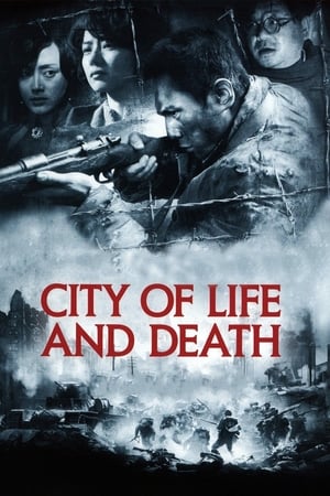 City of Life and Death watch City of Life and Death