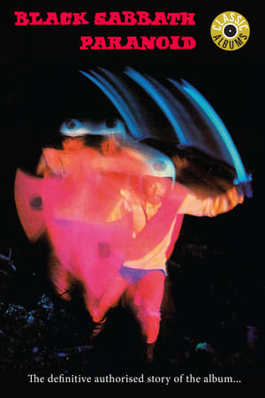 Classic Albums: Black Sabbath - Paranoid watch Classic Albums: Black Sabbath - Paranoid