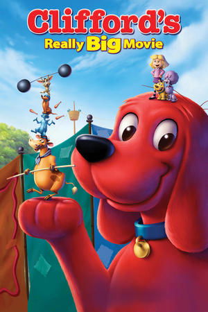 Clifford's Really Big Movie watch Clifford's Really Big Movie