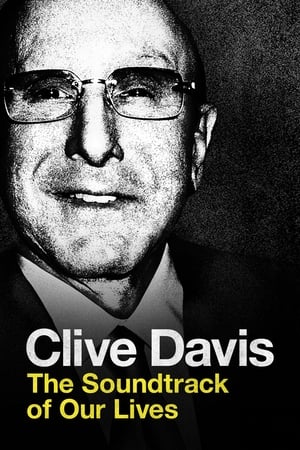 Clive Davis: The Soundtrack of Our Lives watch Clive Davis: The Soundtrack of Our Lives