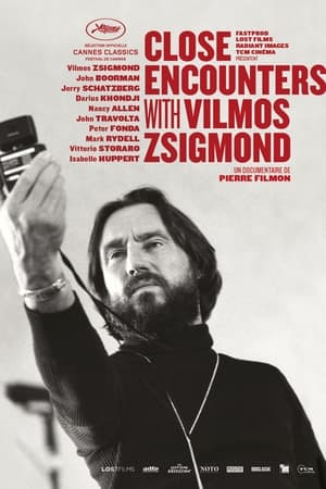 Close Encounters with Vilmos Zsigmond watch Close Encounters with Vilmos Zsigmond