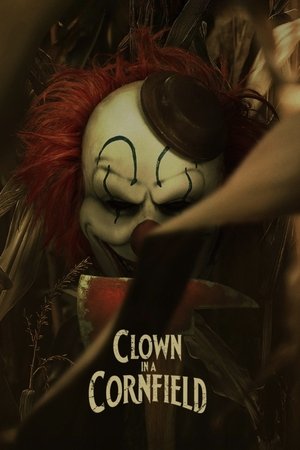 Clown in a Cornfield watch Clown in a Cornfield