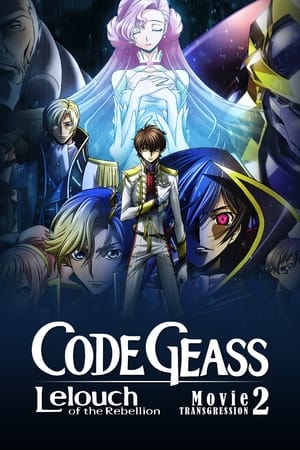 watch Code Geass: Lelouch of the Rebellion – Transgression