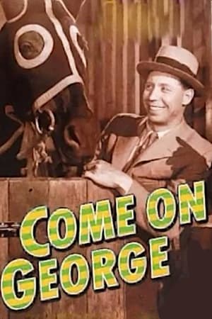 Come on George! watch Come on George!