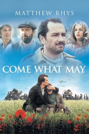Come What May watch Come What May