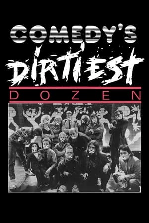 Comedy's Dirtiest Dozen watch Comedy's Dirtiest Dozen