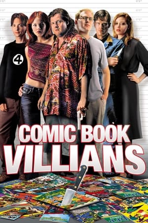 Comic Book Villains watch Comic Book Villains