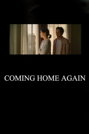 watch Coming Home Again