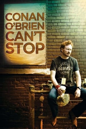 Conan O'Brien Can't Stop watch Conan O'Brien Can't Stop