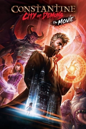 Constantine: City of Demons - The Movie watch Constantine: City of Demons - The Movie