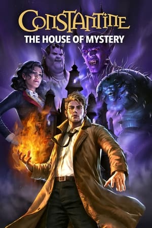 watch Constantine: The House of Mystery