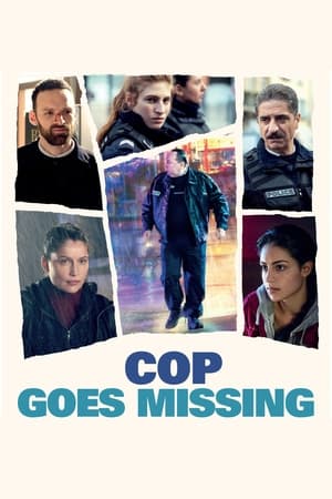 Cop Goes Missing watch Cop Goes Missing