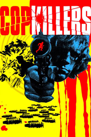 Cop Killers watch Cop Killers