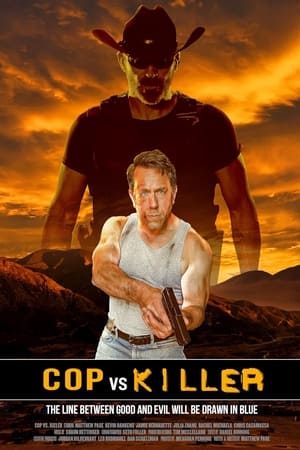 Cop vs. Killer watch Cop vs. Killer