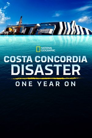 watch Costa Concordia Disaster: One Year On
