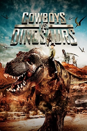 Cowboys vs. Dinosaurs watch Cowboys vs. Dinosaurs