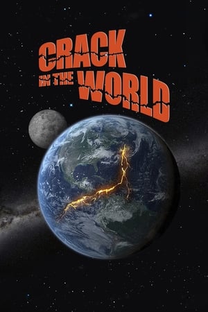 Crack in the World watch Crack in the World