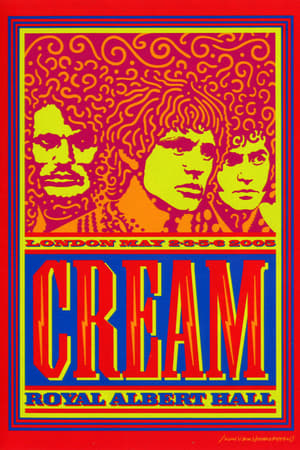 Cream: Royal Albert Hall watch Cream: Royal Albert Hall