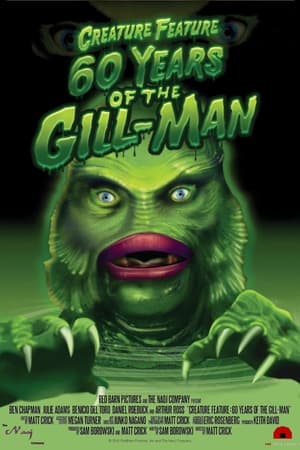 Creature Feature: 60 Years of the Gill-Man watch Creature Feature: 60 Years of the Gill-Man