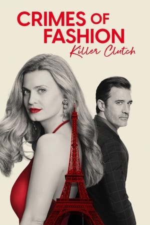Crimes of Fashion: Killer Clutch watch Crimes of Fashion: Killer Clutch