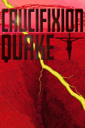 Crucifixion Quake watch Crucifixion Quake