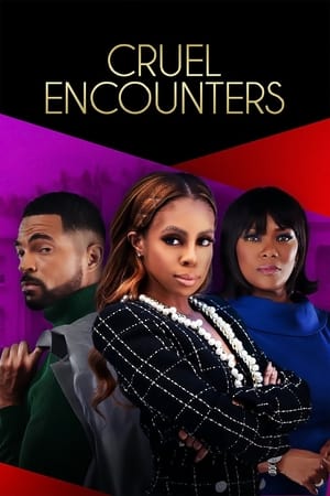 Cruel Encounters watch Cruel Encounters