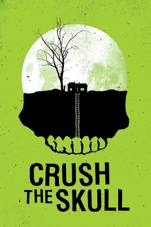 Crush the Skull watch Crush the Skull
