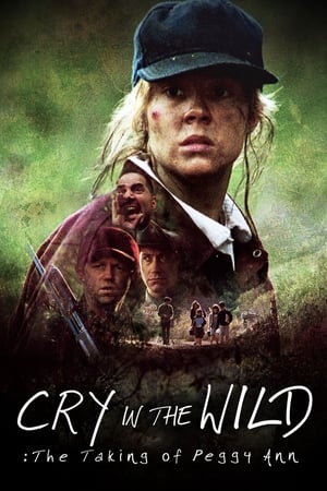 Cry in the Wild: The Taking of Peggy Ann watch Cry in the Wild: The Taking of Peggy Ann