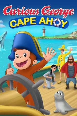 Curious George: Cape Ahoy watch Curious George: Cape Ahoy