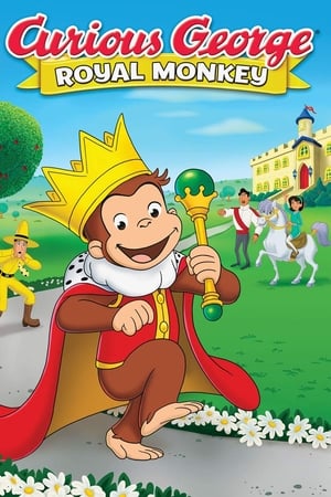 Curious George: Royal Monkey watch Curious George: Royal Monkey