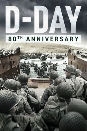 D-Day: 80th Anniversary watch D-Day: 80th Anniversary