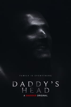 Daddy's Head watch Daddy's Head