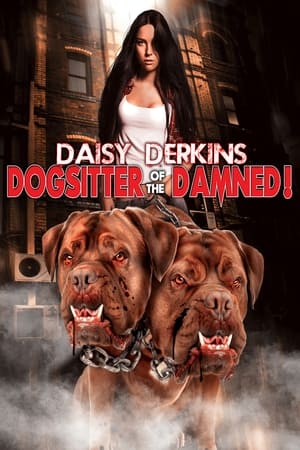 Daisy Derkins, Dogsitter of the Damned watch Daisy Derkins, Dogsitter of the Damned