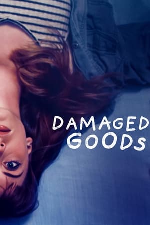 Damaged Goods watch Damaged Goods