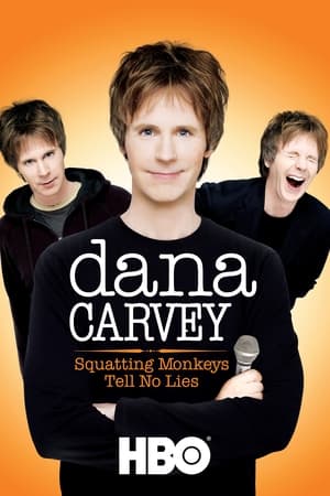 Dana Carvey: Squatting Monkeys Tell No Lies watch Dana Carvey: Squatting Monkeys Tell No Lies