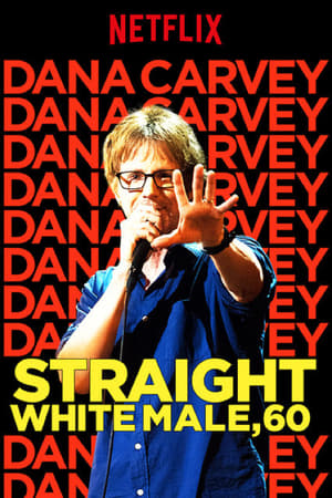 Dana Carvey: Straight White Male, 60 watch Dana Carvey: Straight White Male, 60