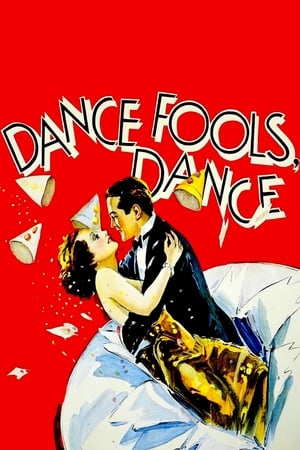Dance, Fools, Dance watch Dance, Fools, Dance